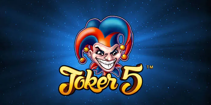 Cara Bermain di Slot Joker 5 Dapat Pola 4x Maxwin