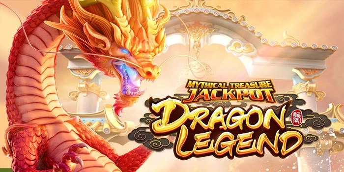 Langkah Pintar Main Slot Dragon Legend Strategi Menang Mudah