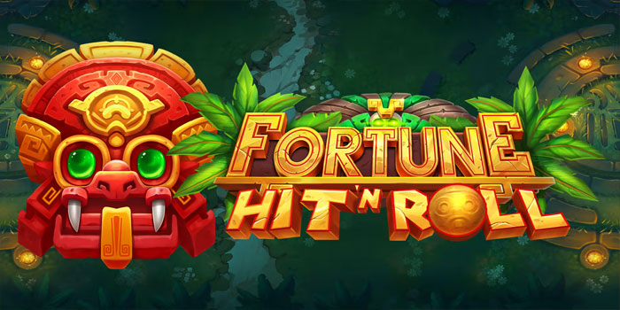 Bocoran Bermain Slot Fortune Hit’n Roll Dijamin Jackpot