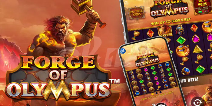 Cara Cerdas Meraih Jackpot Besar di Slot Forge of Olympus